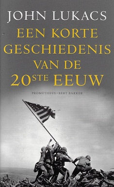 Een korte geschiedenis van de twintigste eeuw