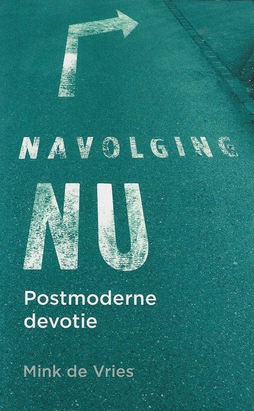 Navolging nu / postmoderne devotie