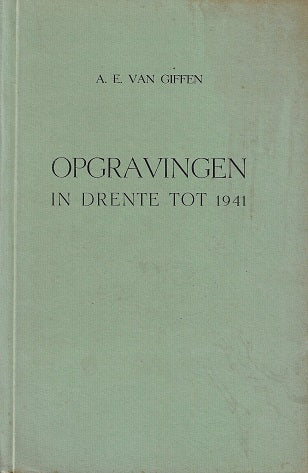 Opgravingen in Drenthe tot 1941
