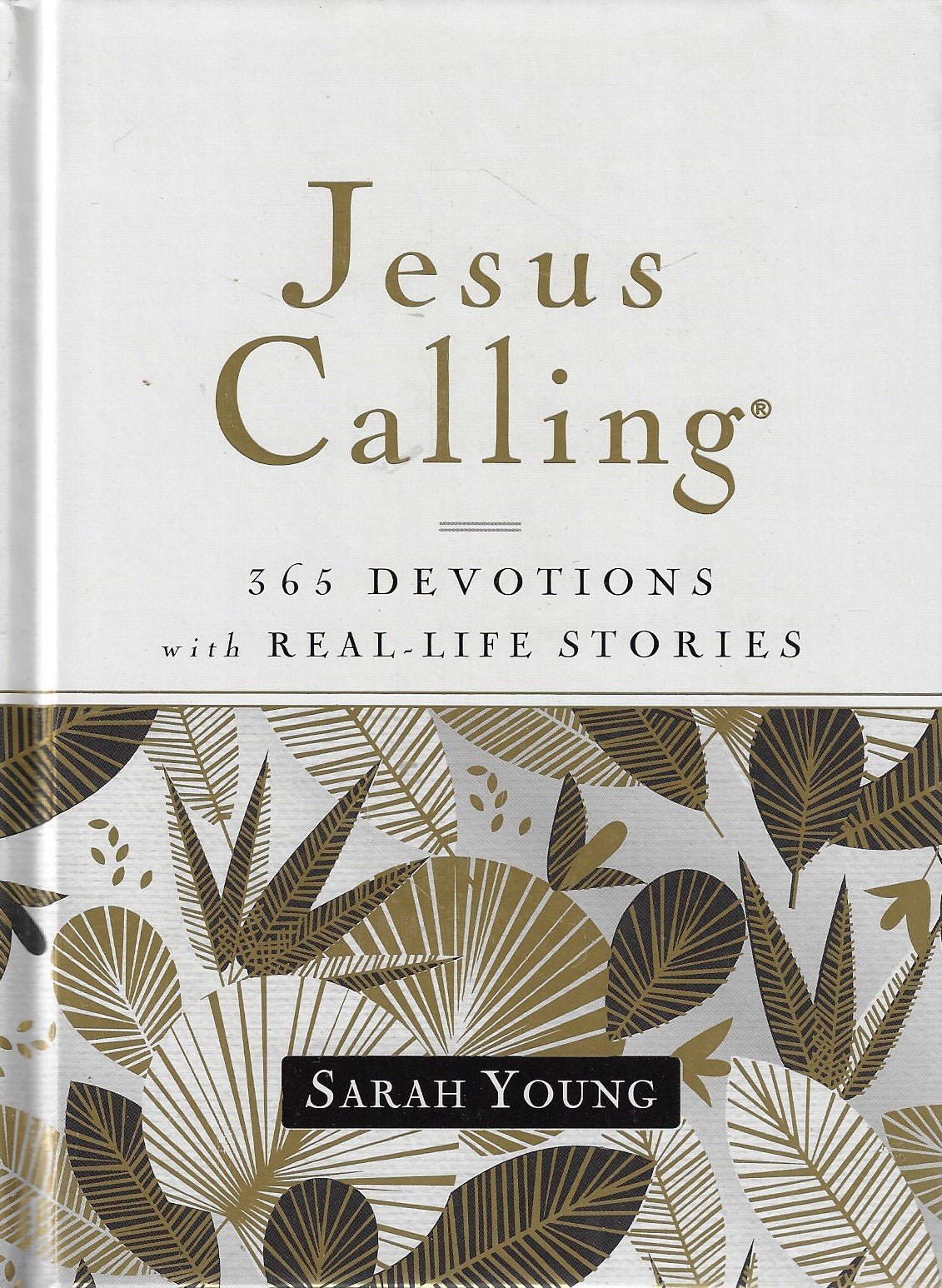 Jesus Calling, 365 Devotions with Real-Life Stories, Hardcover, with Full Scriptures / 365 Devotions With Real-life Stories, Hardcover, With Full Scriptures