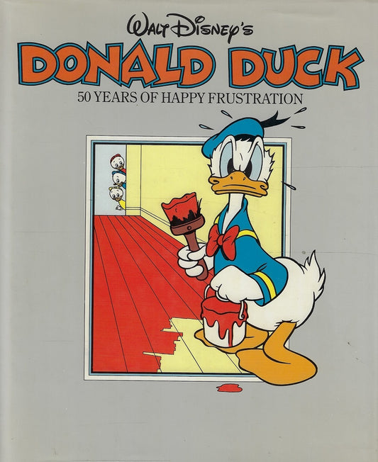 Donald Duck / 50 Years of Happy Frustration