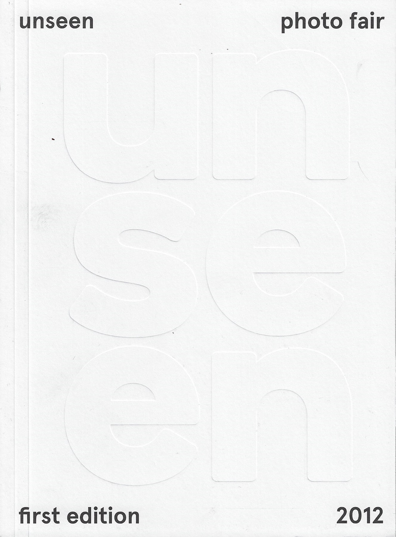 Unseen  2012