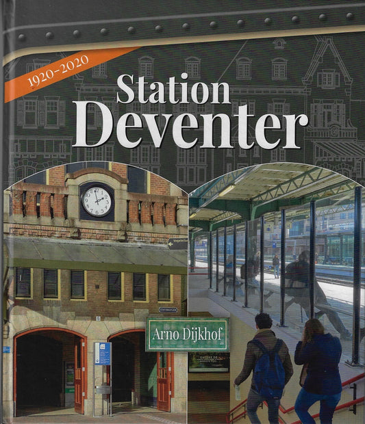 Station Deventer 1920-2020