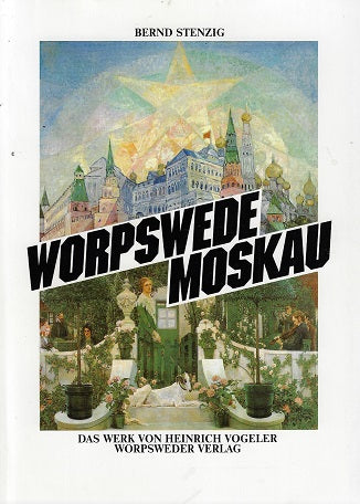 Worpswede Moskau