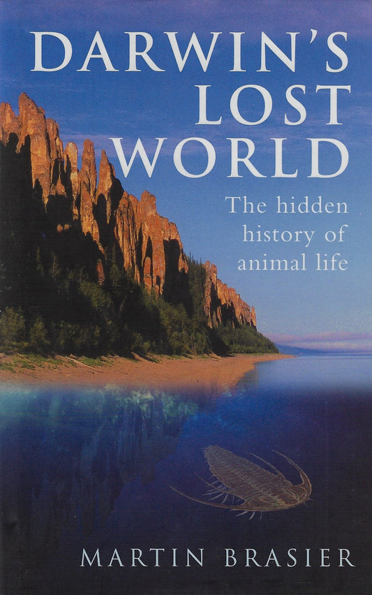 Darwin's Lost World / The Hidden History of Animal Life