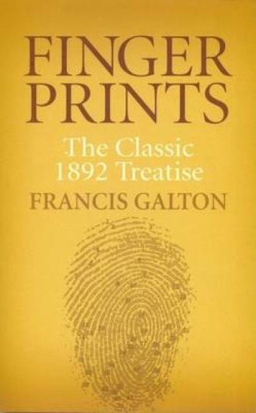 Finger Prints / The Classic 1892 Treatise