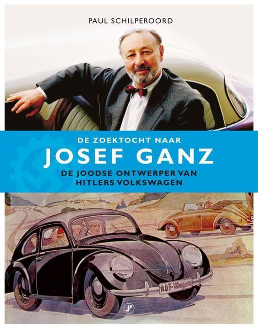 De zoektocht naar Josef Ganz / de Joodse ontwerper van Hitlers Volkswagen