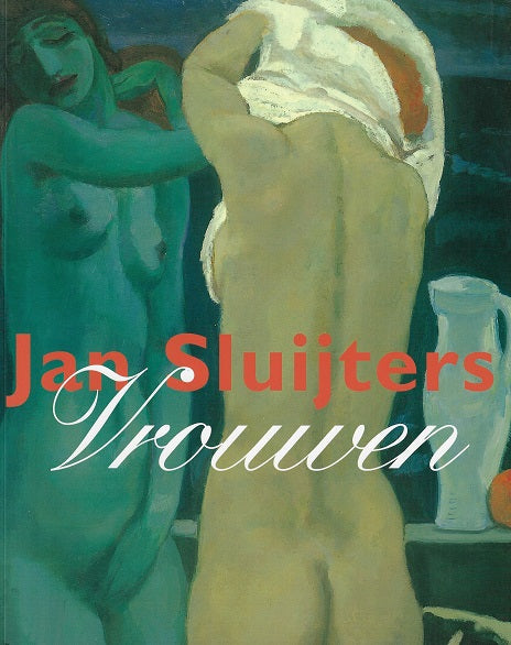 Jan Slujters Vrouwen