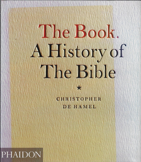 The Book / A History of the Bible