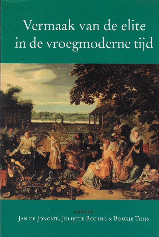 Vermaak van de elite in de vroegmoderne tijd