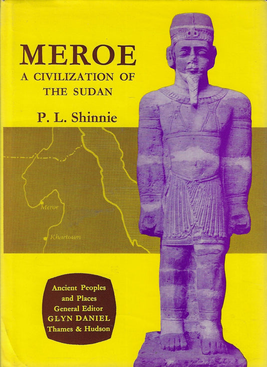 Meroe - a civilization of the Sudan