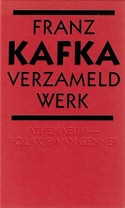 Franz Kafka Verzameld werk