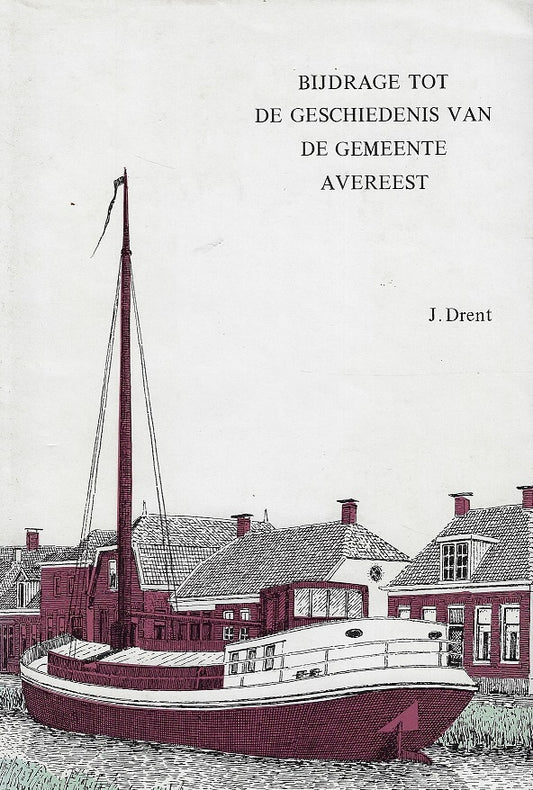 Bijdrage tot de geschiedenis van de gemeente Avereest