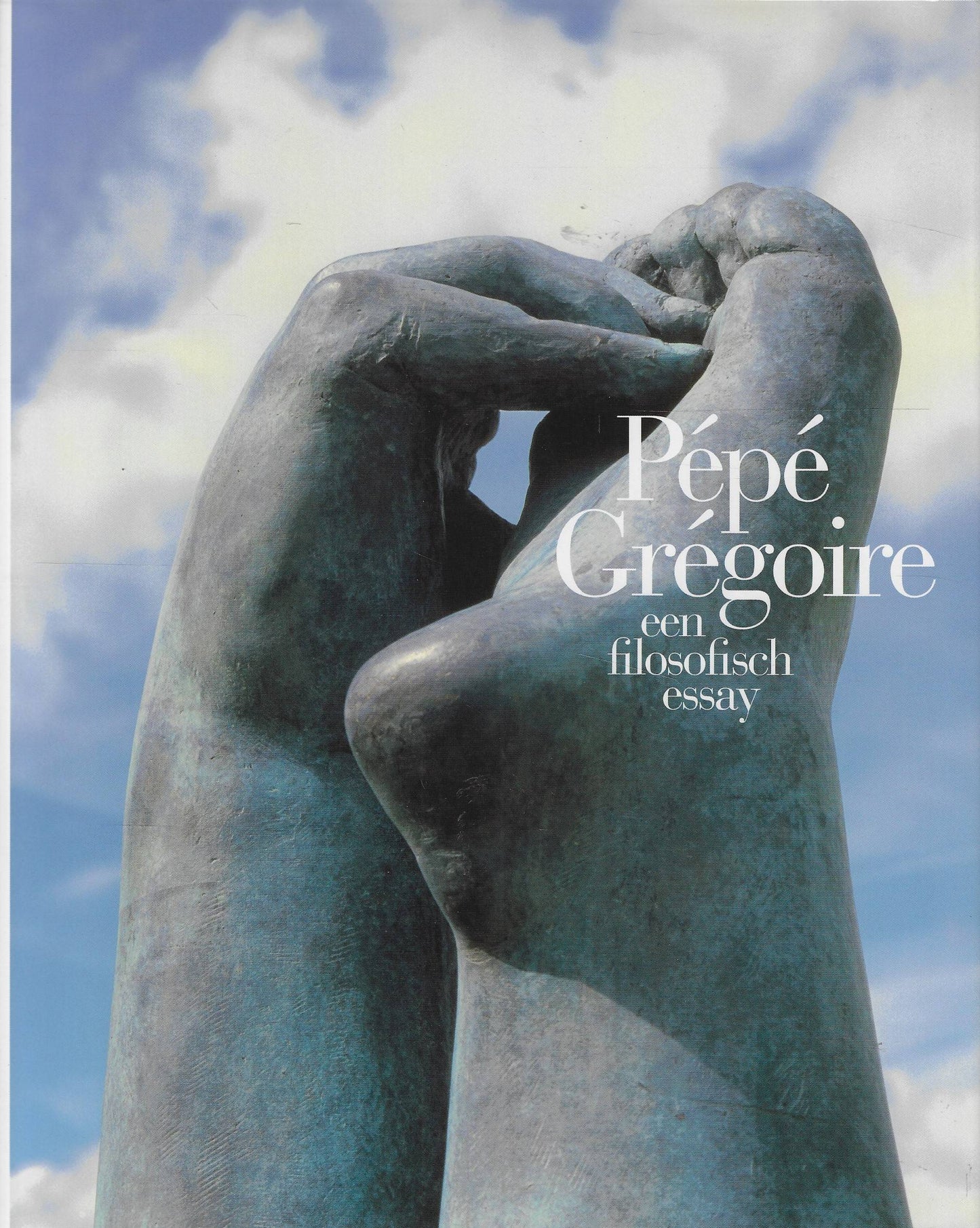 Pépé Grégoire / een filosofisch essay