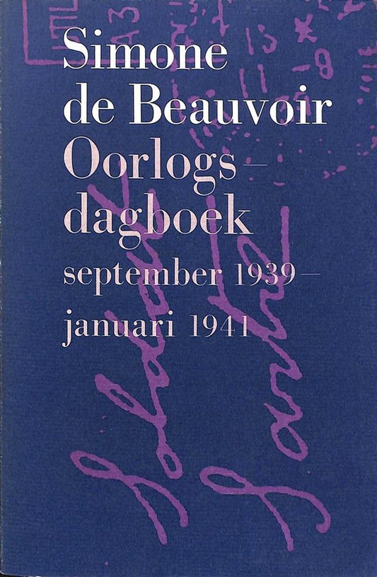 Oorlogsdagboek september 1939 - januari 1941