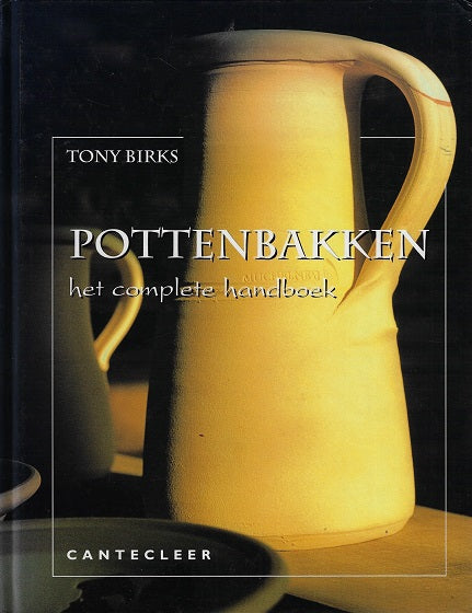 Pottenbakken / het complete handboek