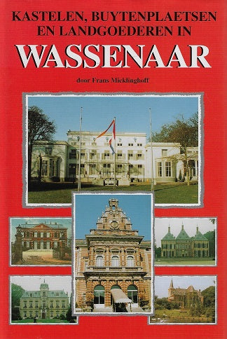 Kastelen, buytenplaetsen en landgoederen in Wassenaar