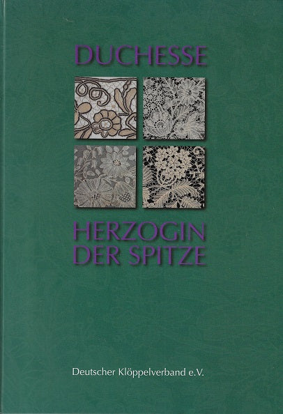 Duchesse / Herzogin der Spitze