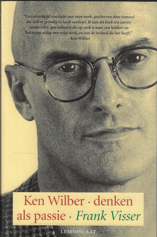 Ken Wilber denken als passie / denken als passie