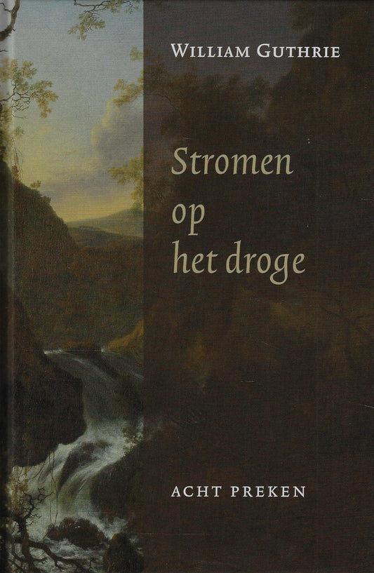 Stromen op het droge - acht preken