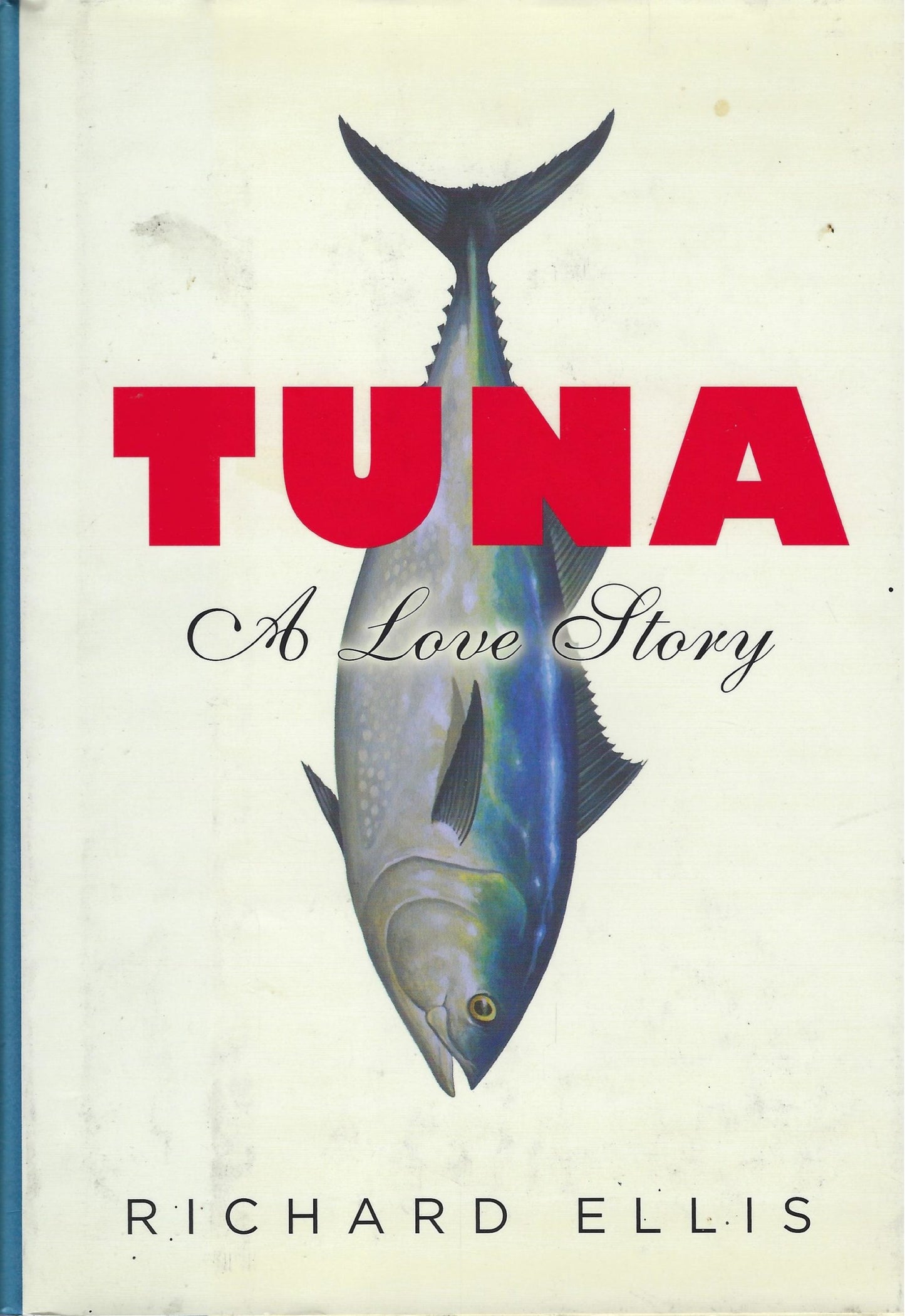 Tuna / A Love Story