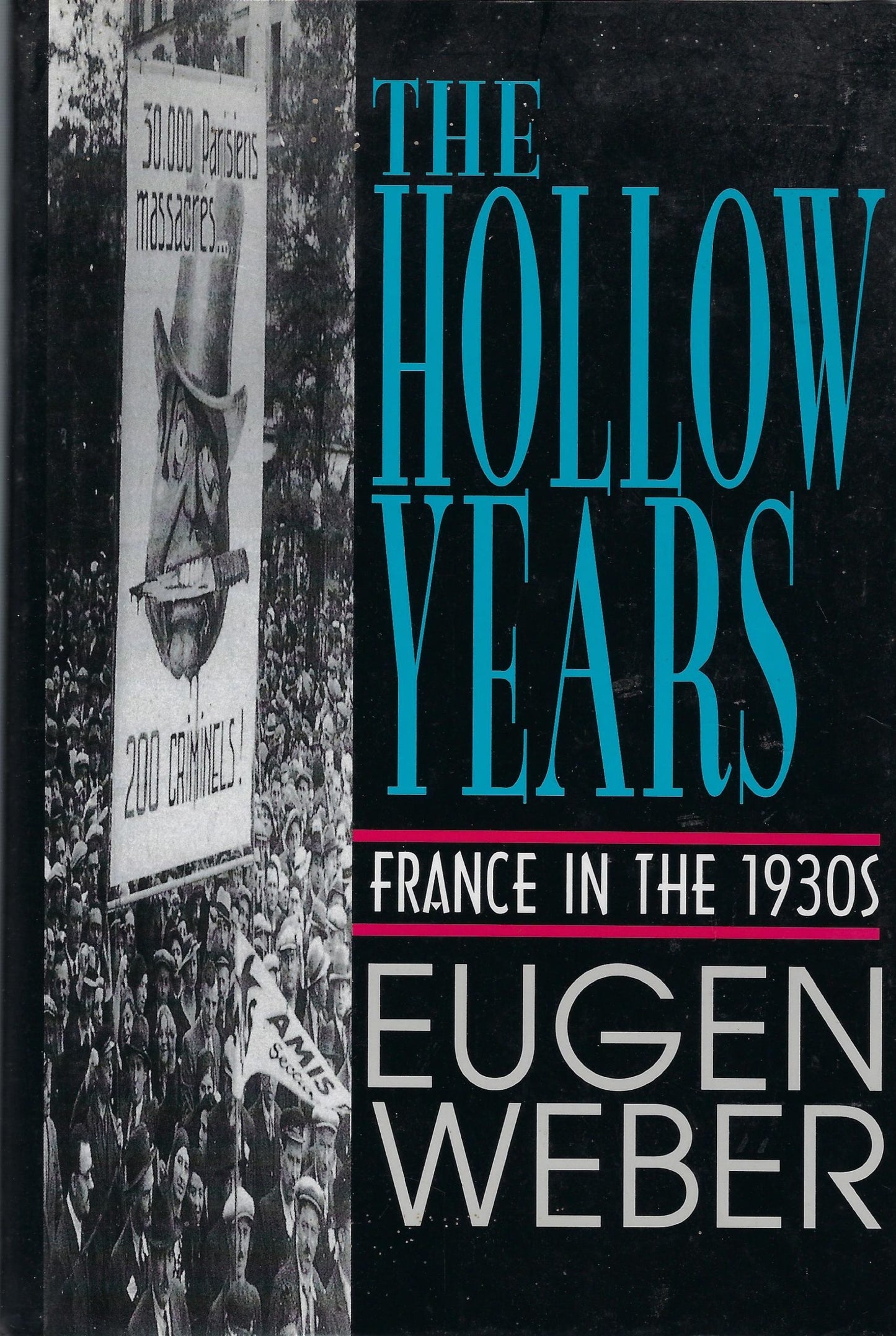 The Hollow Years - France in the 1930's