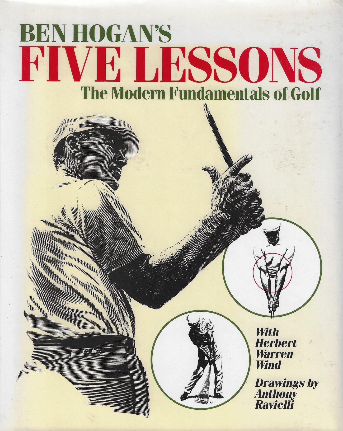 Ben Hogan's Five Lessons / The Modern Fundamentals of Golf