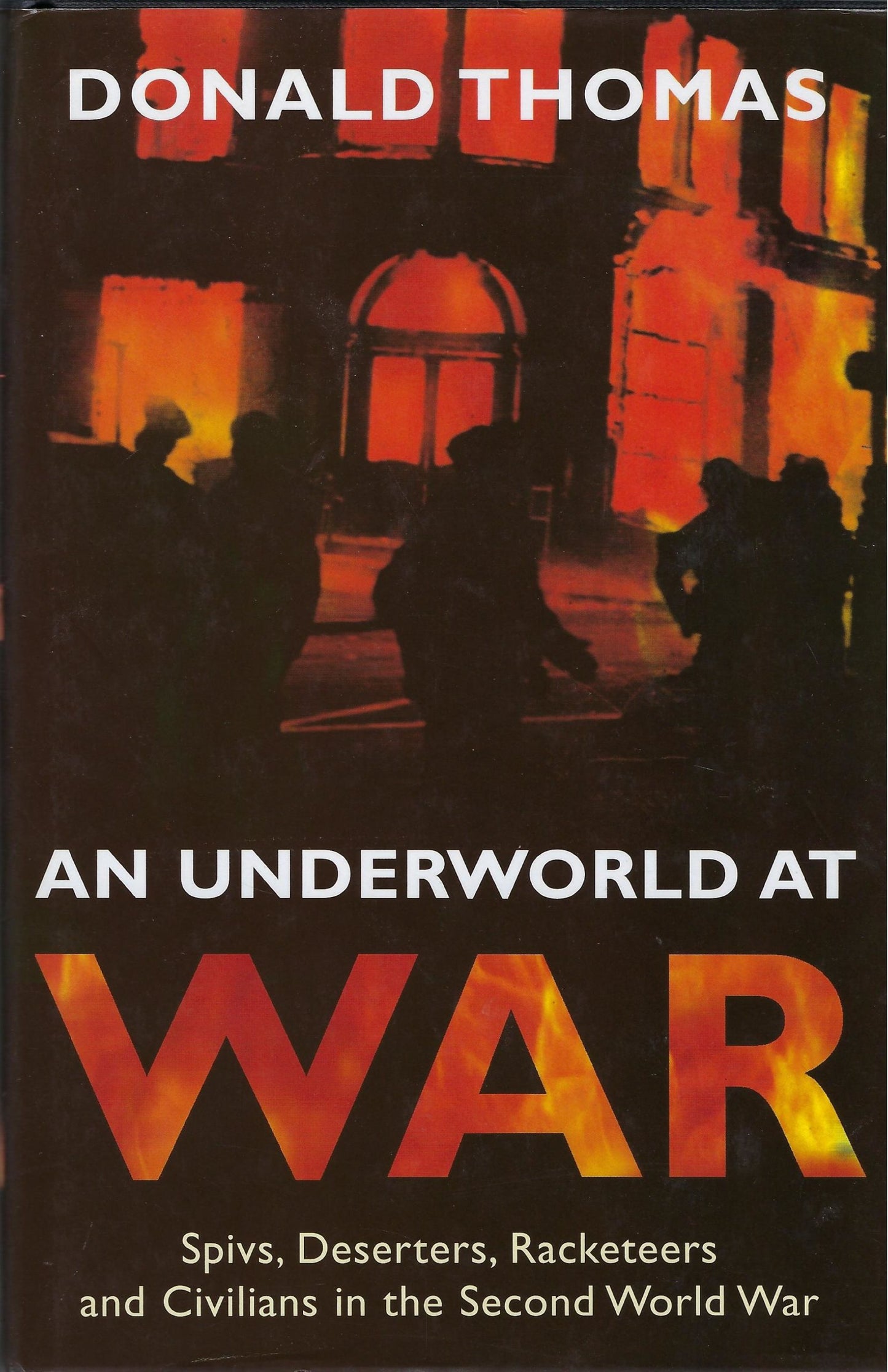 An underworld at War