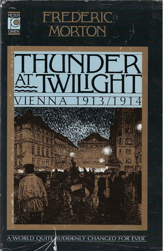 Thunder at twilight, Vienna 1913/1914