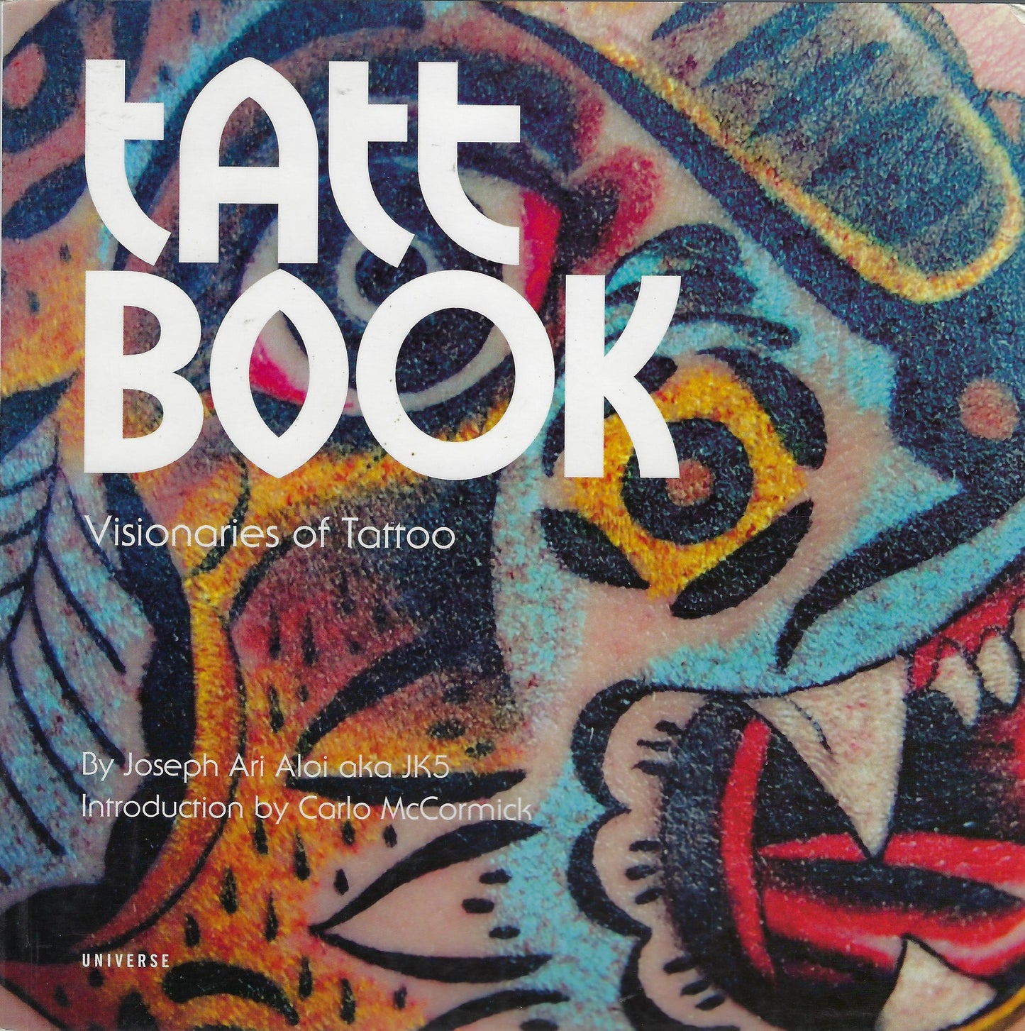 Tatt Book / Visionaries of Tattoo