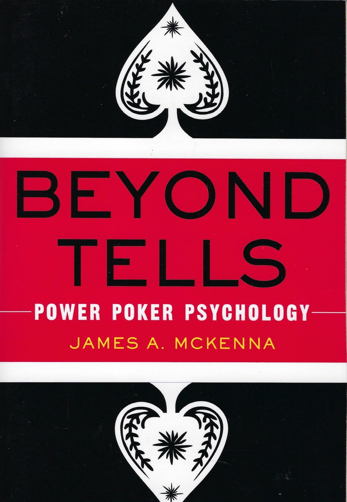 Beyond Tells / Power Poker Psychology