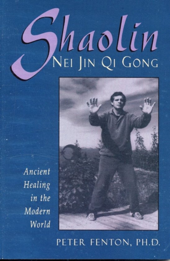 Shaolin Nei Jin Qi Gong / Ancient Healing in the Modern World