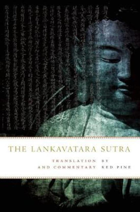 The Lankavatara Sutra / A Zen Text