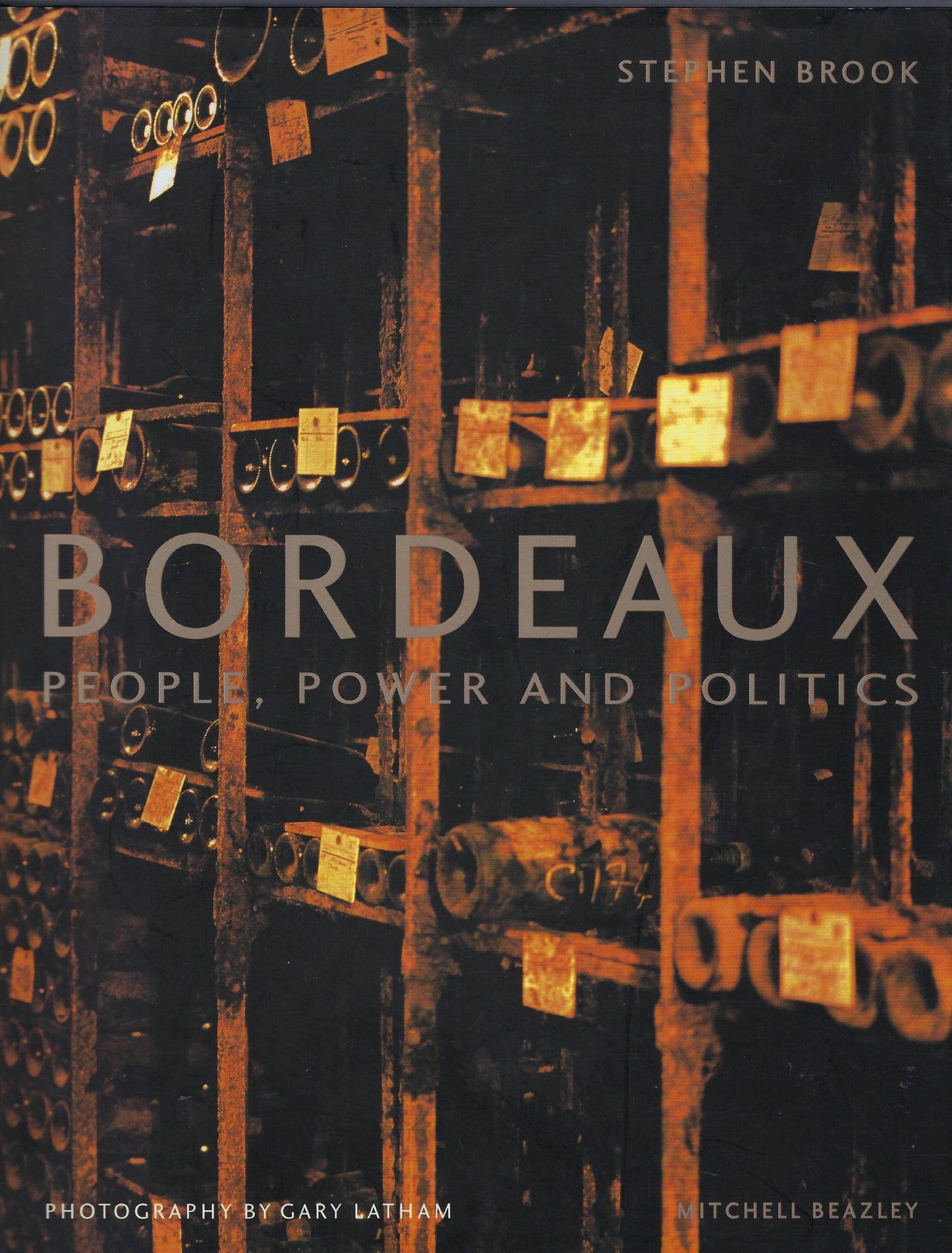 Bordeaux, people, power and politics