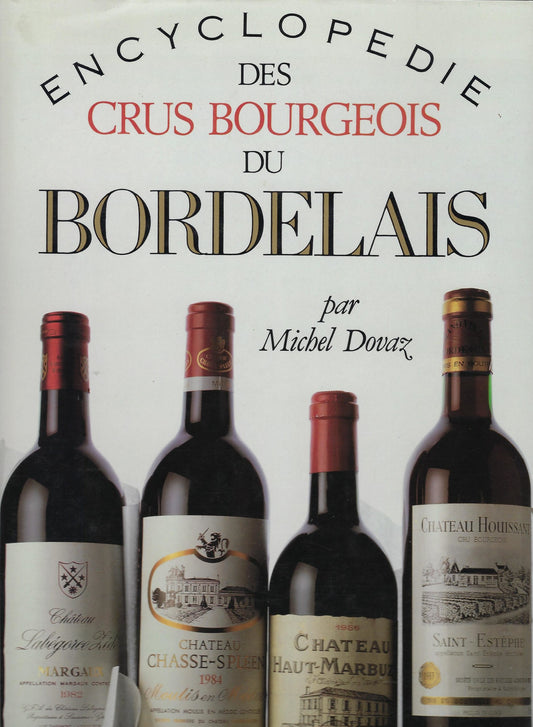 Encyclopedie des Crus Bourgeois du Bordelais