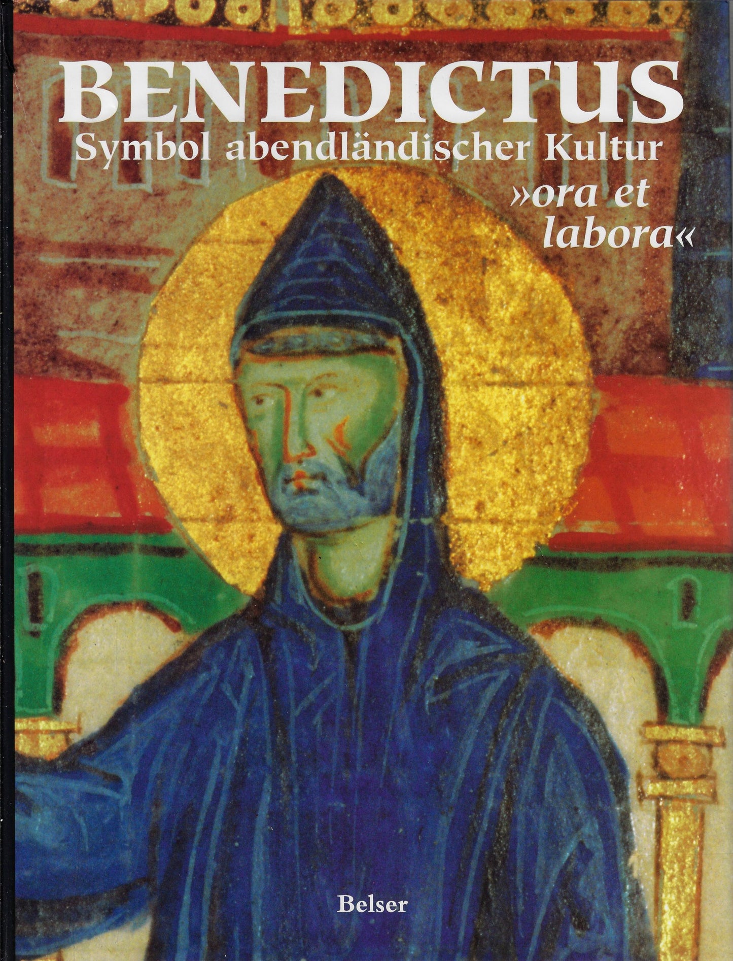 Benedictus Symbol abendländischer Kultur