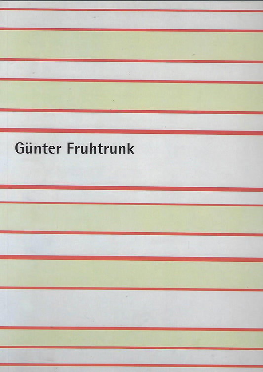 Günter Fruhtrunk - Retrospektive