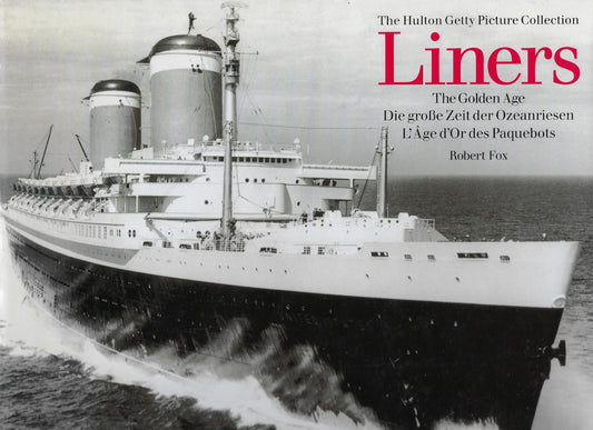 LINERS, THE EARLY YEARS
