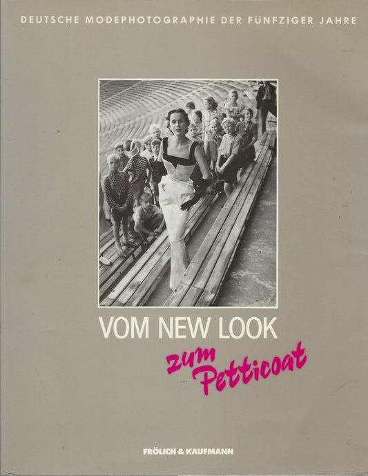 Vom new Look zum Petticoat