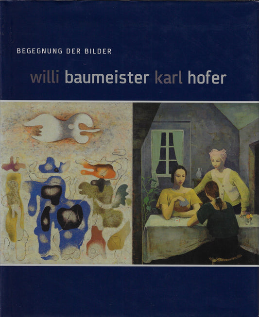 Willi Baumeister / Karl Hofer