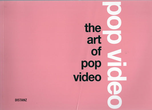 The art of pop video