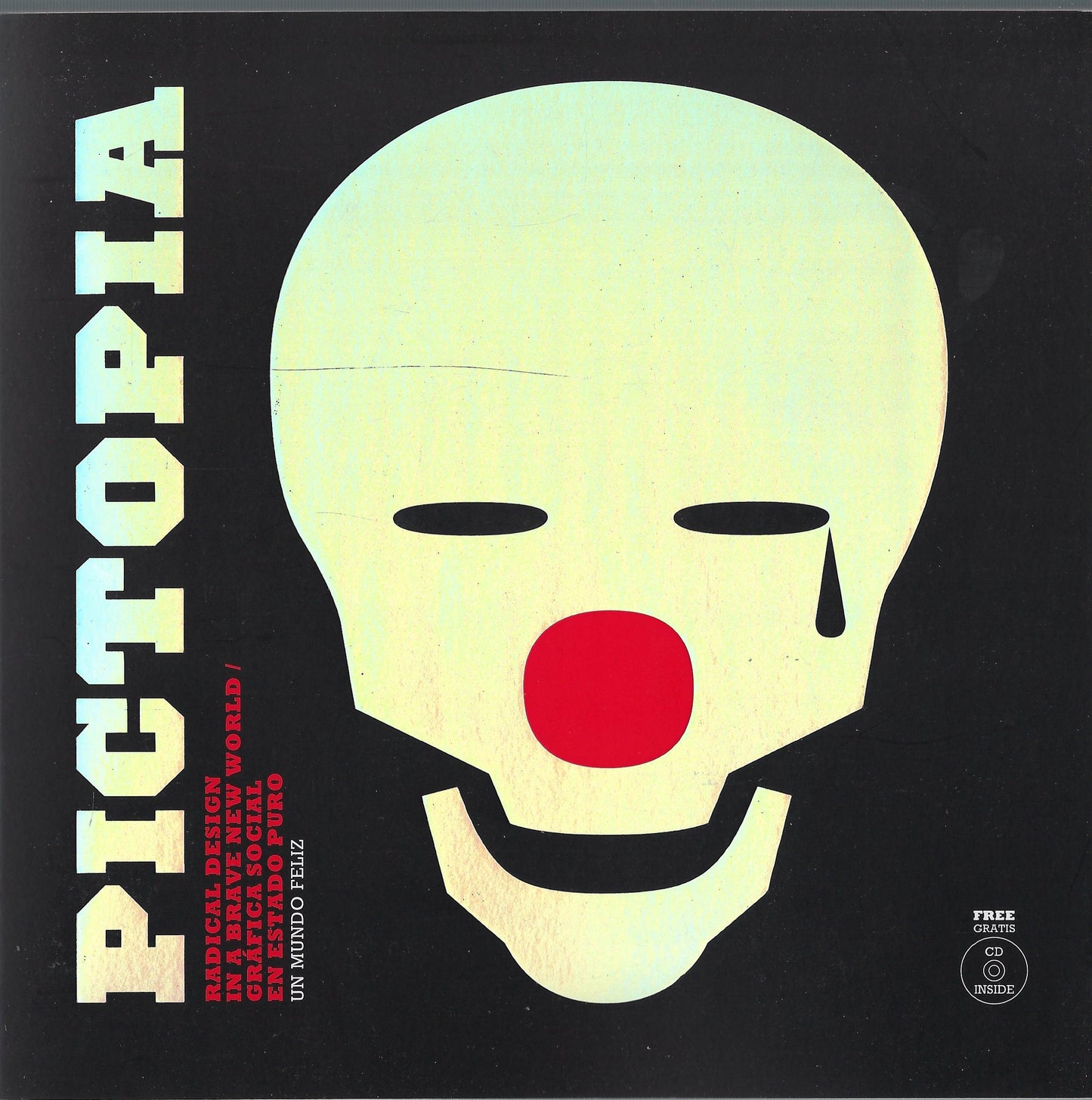 Pictopia / Radical Design in a Brave New World incl. CD-rom