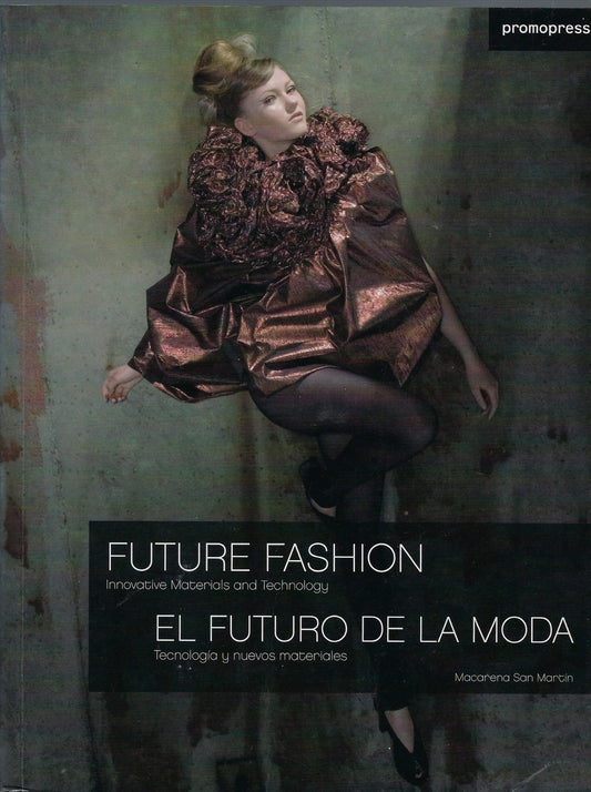 Future Fashion / El Futuro de la moda