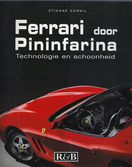 Ferrari door Pininfarina technologie en schoonheid