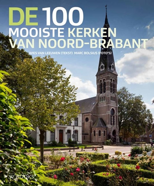 De 100 mooiste kerken van Brabant