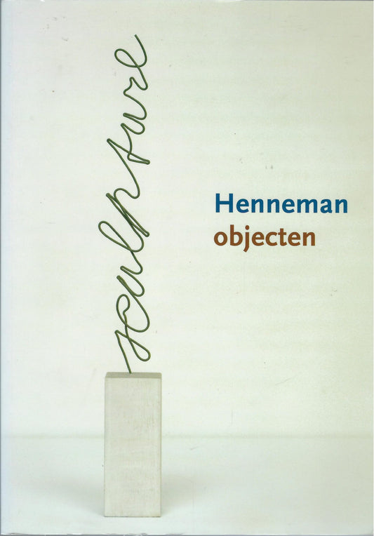 Henneman / objecten
