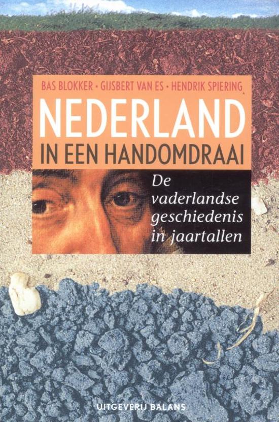 Nederland in een handomdraai / de vaderlandse geschiedenis in jaartallen