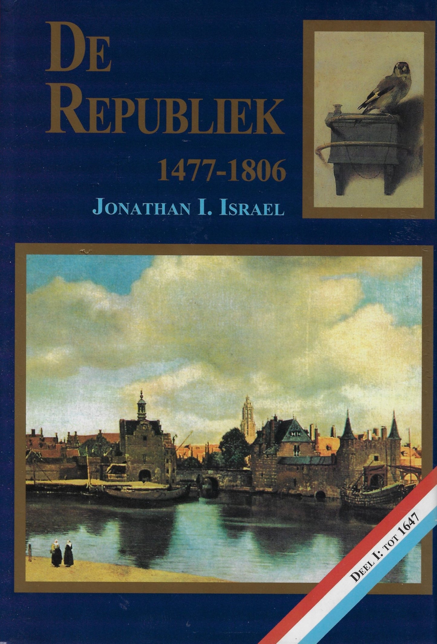 De Republiek 1477-1806 deel I en II