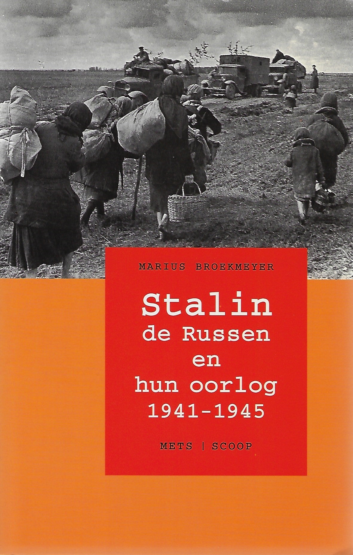 Stalin, de Russen en hun oorlog