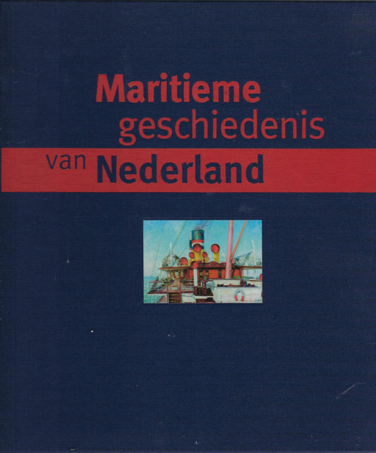 Maritieme geschiedenis van Nederland / in 70 hoogtepunten 1500-2000